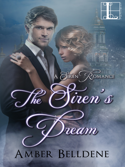 Title details for The Siren's Dream by Amber Belldene - Available